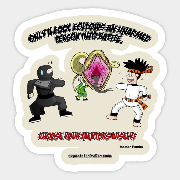 Master Pembo - Choose Wisely Sticker by tyrone_22